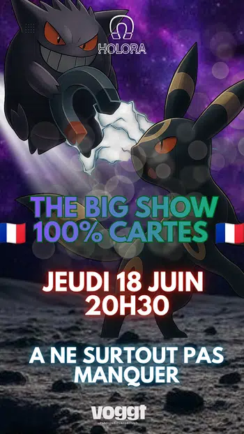 💥🇫🇷THE BIG SHOW 100% CARTE🇫🇷💥
