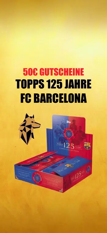 🔥Topps 125 Jahre Barcelona🔥