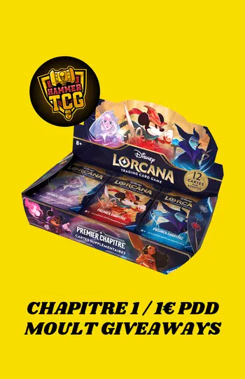 ✨ LORCANA CHAPITRE 1 / 1€ PDD + GIVEAWAYS ! 🪄