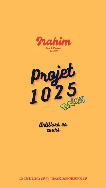 PROJET 1025 : Attrapons les Tous !