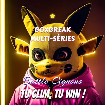 ✨ Battle Oignons • Tu Clim, tu Win ! 💖 Boxbreak Multi Séries ツ items scellés
