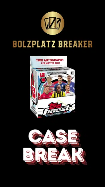 CASE BREAK!!! Topps Finest Bundesliga 22/23 (mind. 16 Autogramme)