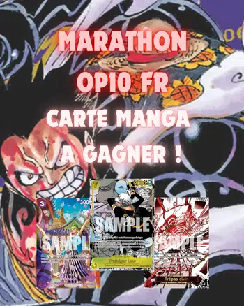 MARATHON OP10 FR ! VIENS GAGNER TA MANGA !