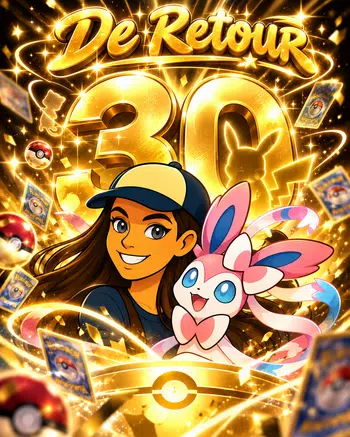 🔥 DE RETOUUUUUUR 🔥 30 ANS / ME2.5 / 4.5 / 🎁 ETB EN GIVE 🎁