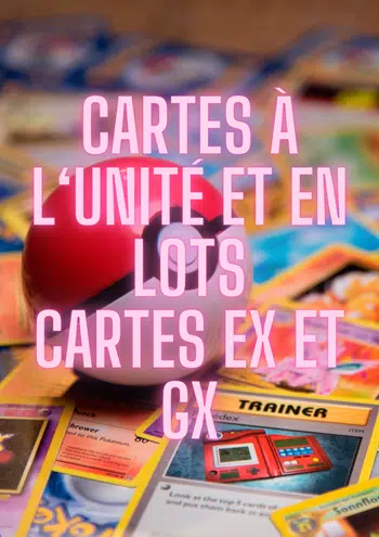 show cartes Ex et Gx pdd 1€ + give