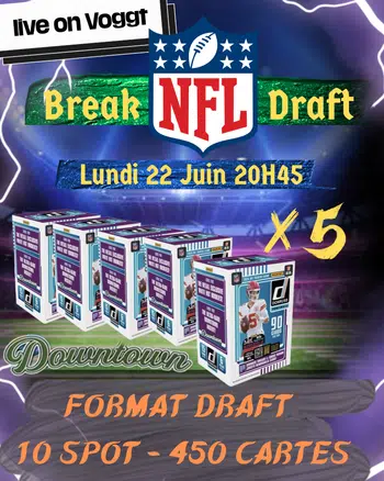 Break NFL format draft pour chasser la Downtown !