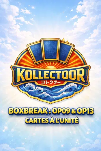 BOXBREAK OP09 - OP13 & CARTES À L'UNITE !