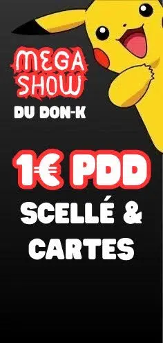 Méga Show 1€ PDD Scellé & Cartes