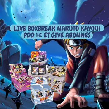 LE COME-BACK BOXBREAK NARUTO