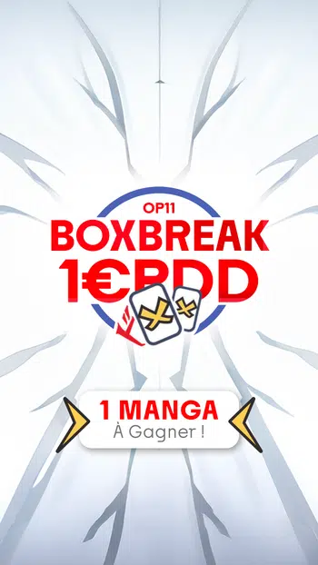 SHOW OP11 1€ PDD +MANGA À GAGNER