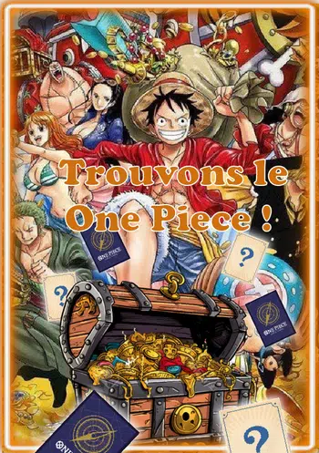 NOUVEAU CONCEPT : Trouvons le One Piece + GOLDEN TICKET à gagner !