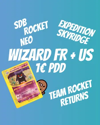 Wizard 1€ PDD - SDB ROCKET NEO EXPEDITION GYM SKYRIDGE TRR