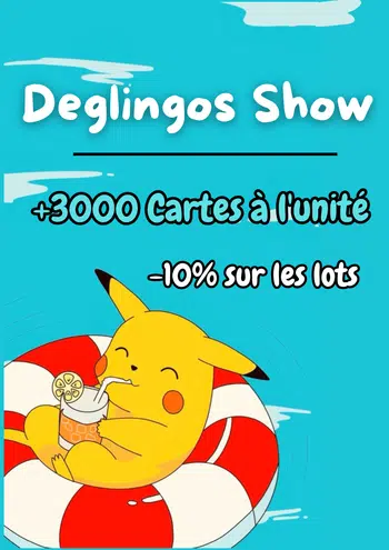 ✨ Deglingos Show +3000 cartes -10% sur les lots ✨