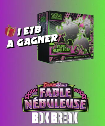 Box break Fable nébuleuse