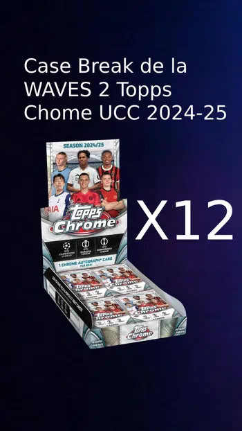 Wave 2 CASE Topps Chrome UEFA Club Competitions 2024-2025