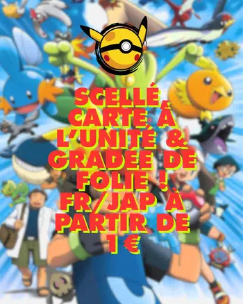 🚨 GLPOKE – SCELLÉ, CARTE À L’UNITÉ & GRADÉE DE FOLIE ! FR/JAP À PARTIR DE 1€ 🚨