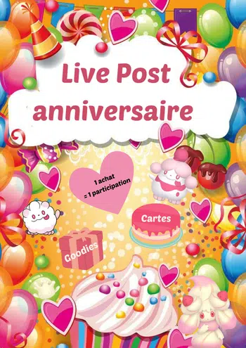 🎂🎁Live Post Anniversaire🎁🎂Cartes et Goodies🎂🎁