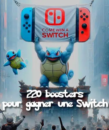 switch a gagner !!! 220 boosters pour gagner une switch