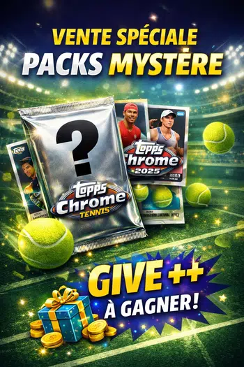 Cartes Tennis Topps Chrome 2025 -  Pack Mystères & Give ++