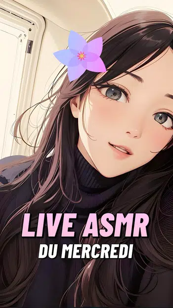 Live Chill ASMR avec Fleur 🌸