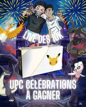 LIVE DES 10K : UNE UPC CÉLÉBRATIONS À GAGNER ! 🎉