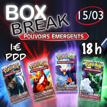 Box break pouvoir Émergeant - Le grand show Noir et blanc & XY