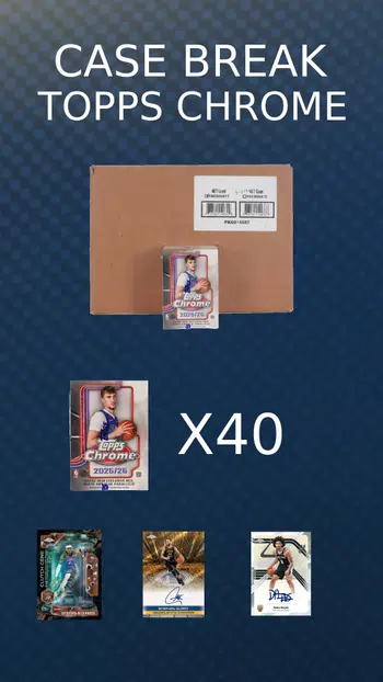 Case break value box topps Chrome NBA 25/26