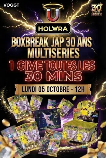 🎁 GIVE TOUTES LES 30MINS -> BOXBREAK 30ANS ET MULTISERIES JAP🧲