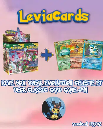 Boxbreak display EB07 Evolution Celeste 1€ PDD + Toutes les cartes des Deck Classic Card Game !!