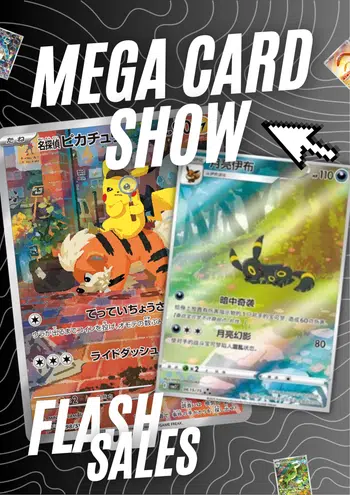 🔥 MEGA CARD SHOW , ALT , GX , GRADEE etc... 🔥 100% JPN