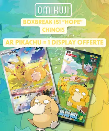 🔥BOXBREAK 151 2.0 + ITEMS DE FOUS CHINOIS !!! 1 AR PIKACHU = 1 DISPLAY OFFERTE !