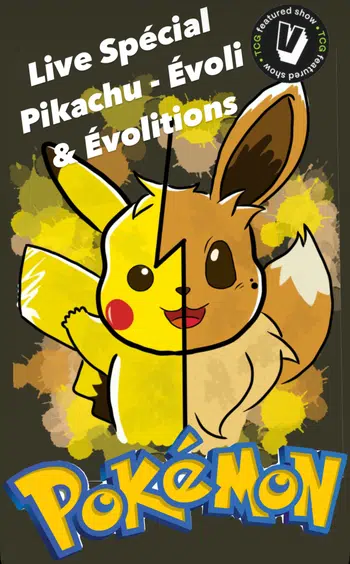 Live Spécial Pikachu Évoli & Évolitions