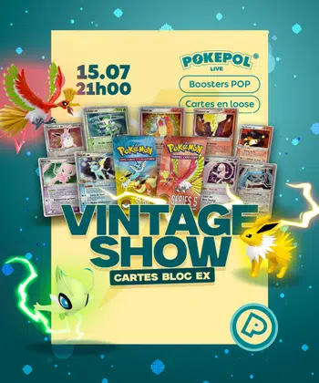 Le Vintage Show cartes Bloc EX et Boosters de Folie 🔥🚀😍🤯💫