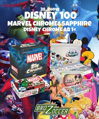 DISNEY CHROME 100 - MARVEL CHROME & SAPPHIRE