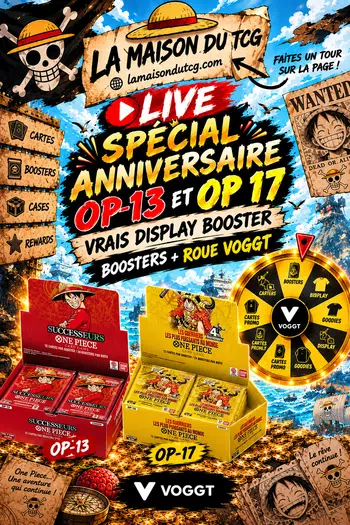 SPECIAL ANNIVERSAIRE OP 100% FR 🏴‍☠️🏴‍☠️ LIVE OP-13 FR & OP 17 FR 🏴‍☠️🏴‍☠️
