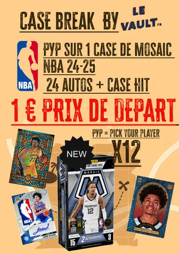 New - Case Break Mosaic 24-25 PYP 1 € PDD !