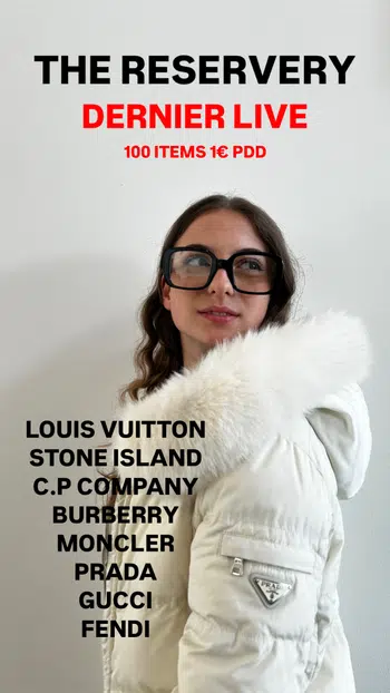THE RESERVERY DERNIER SHOW (Prada, Moncler, Lv, Stone, cp,....)