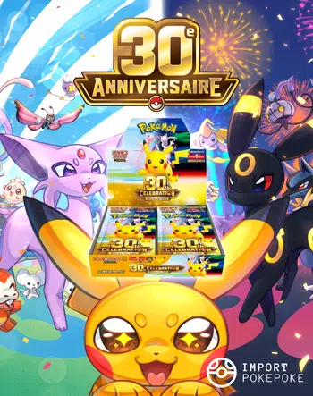 30 ans Celebration 🎉 Gradé, carte à l'unité, RESTOCK display & coffret premium 1€ PDD