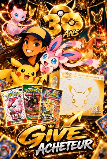 🎁 ETB 30 ANS EN GIVE 🎁 🔥 Pécommande ME6 🔥 BOXBREAK EB7/ 151 /30 ANS / 4.5 / ME2.5 🔥