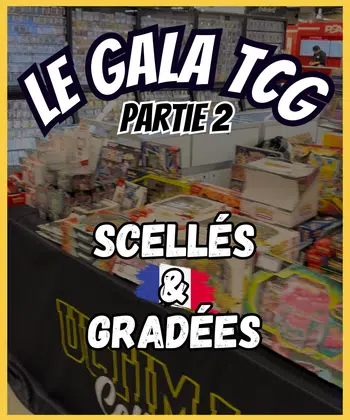Le Gala TCG d'UltimateCollectors 🇫🇷