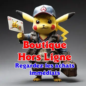 Boutique Hors Ligne achat immédiat