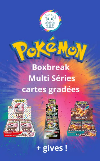 Boxbreak Pokémon et cartes gradée