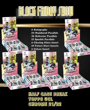 BLACK FRIDAY SHOW - Half Case Break UCL Chrome 2021/22 ⚡