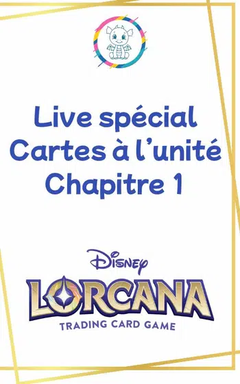 Disney Lorcana Chapitre 1 - Cartes à l'unité