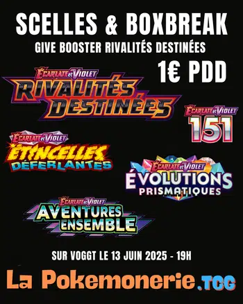 1€ PDD SCELLES & BOXBREAK EV- Give Rivalité Destinées