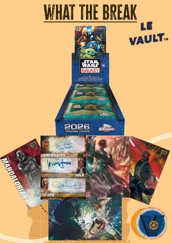Release Day ! Topps Star Wars Galaxy Chrome 2026