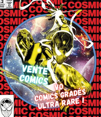 Comics Ultra Rares ! (Gradés, signés...)