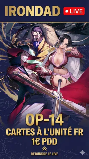 AVANT-PREMIÈRE OP14 - CARTES À L'UNITÉ 1€ PDD !