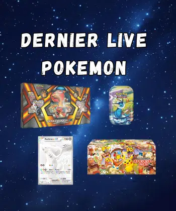 Dernier Live Pokémon !!!
