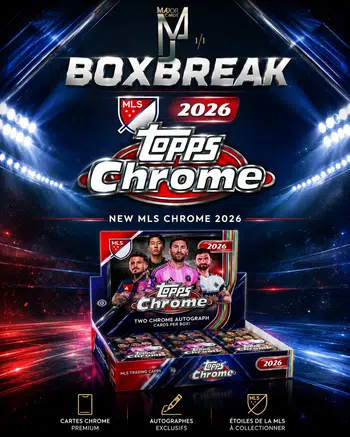 ⭐⚽BOXBREAK NEW TOPPS MLS CHROME 2026 ⚽⭐